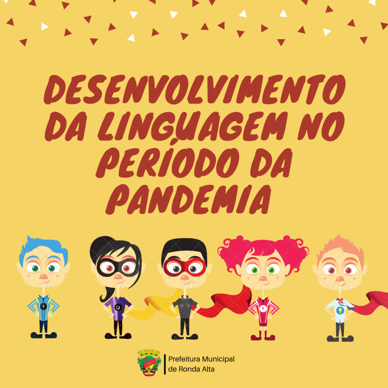 Como estimular a linguagem das crianças durante a pandemia.